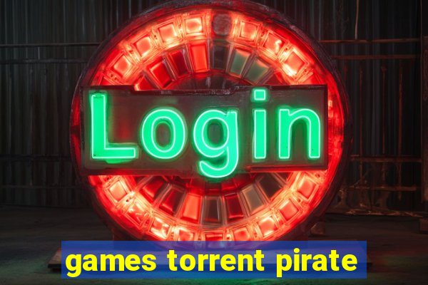 games torrent pirate