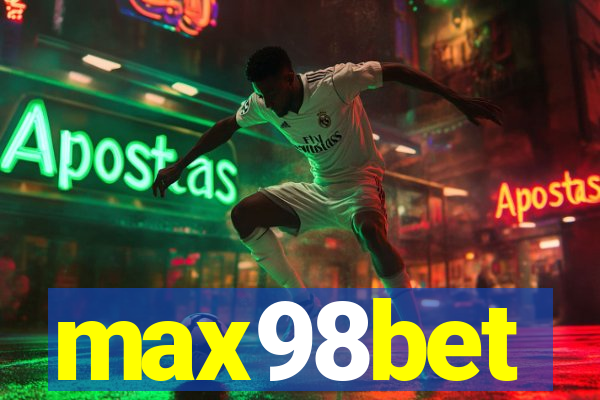 max98bet