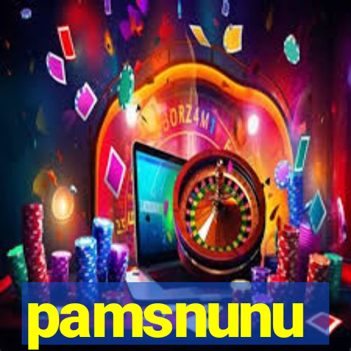 pamsnunu