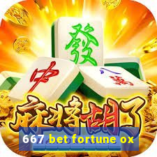 667 bet fortune ox