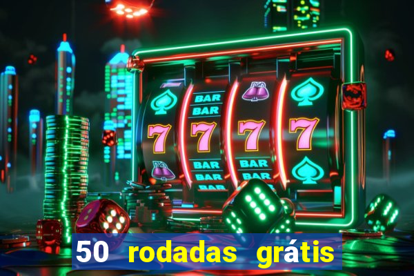 50 rodadas grátis no cadastro