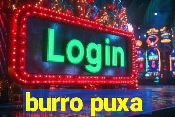 burro puxa