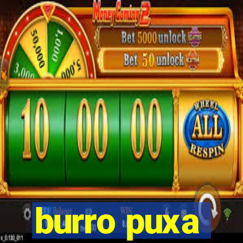 burro puxa