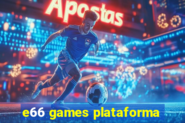 e66 games plataforma