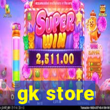 gk store