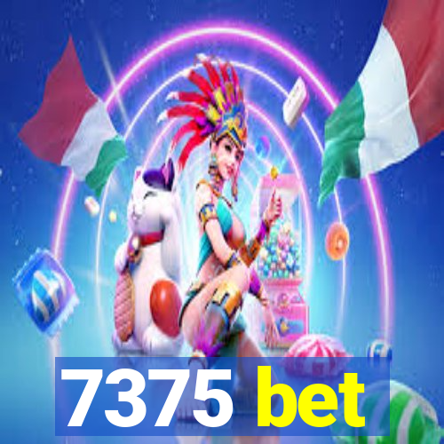 7375 bet