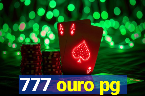 777 ouro pg