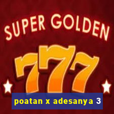 poatan x adesanya 3