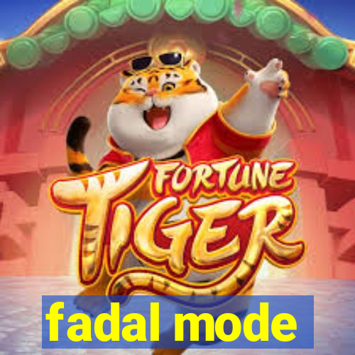 fadal mode