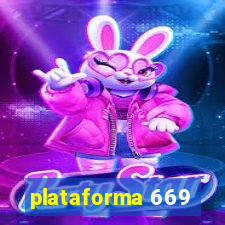 plataforma 669