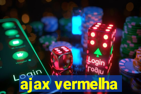 ajax vermelha