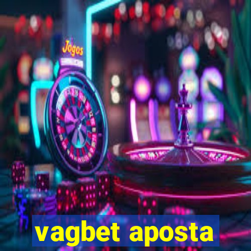 vagbet aposta