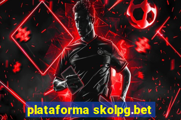 plataforma skolpg.bet