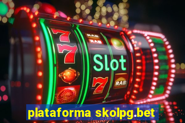 plataforma skolpg.bet