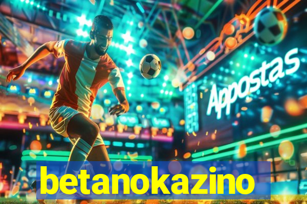 betanokazino