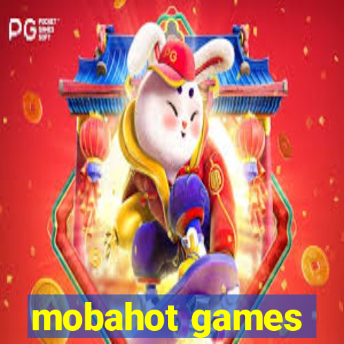 mobahot games