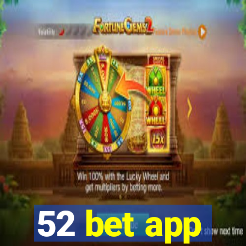 52 bet app