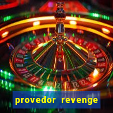 provedor revenge slots demo