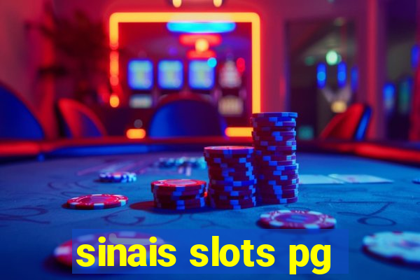 sinais slots pg