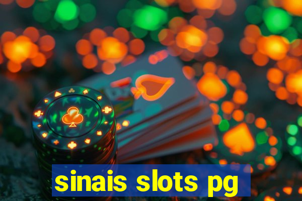 sinais slots pg