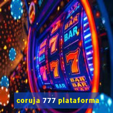 coruja 777 plataforma