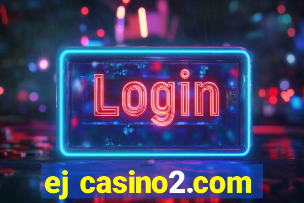 ej casino2.com