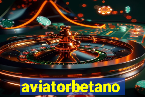 aviatorbetano