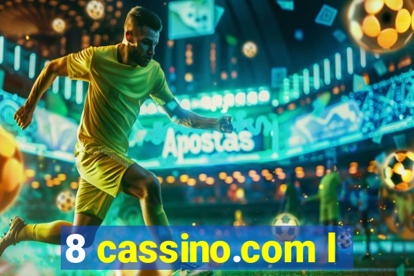 8 cassino.com l