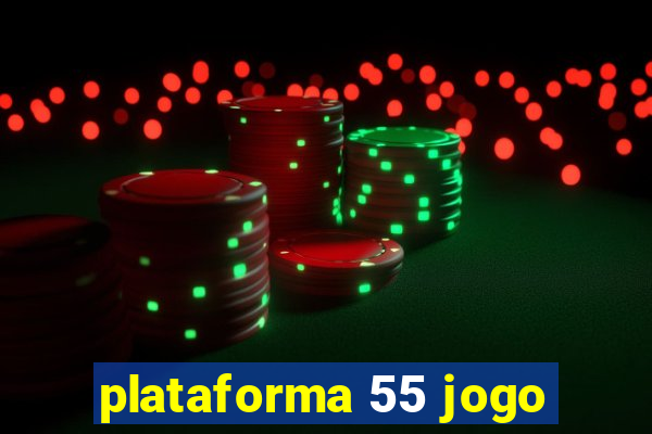 plataforma 55 jogo