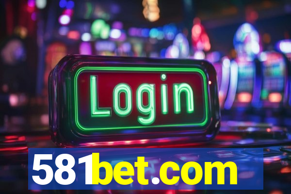 581bet.com