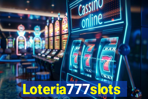 Loteria777slots