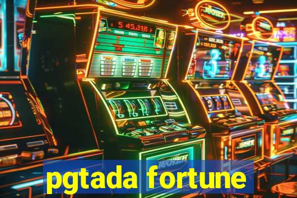 pgtada fortune