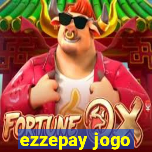 ezzepay jogo