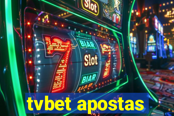 tvbet apostas