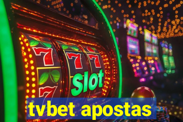 tvbet apostas