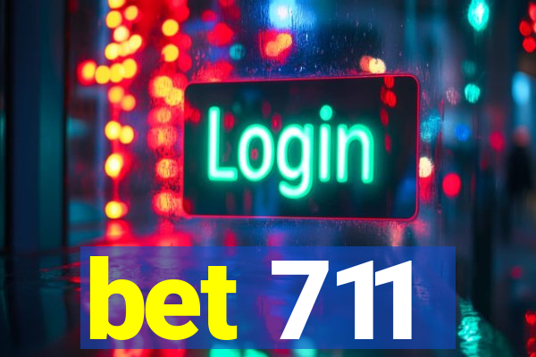 bet 711