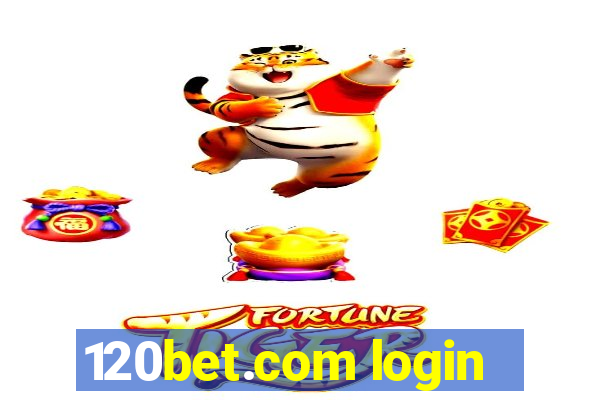 120bet.com login