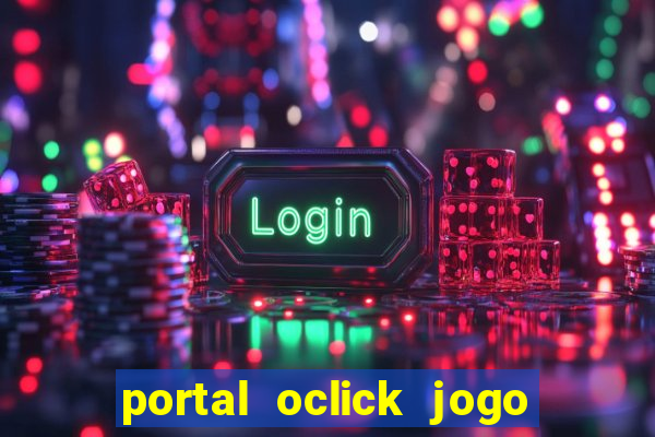 portal oclick jogo do bicho