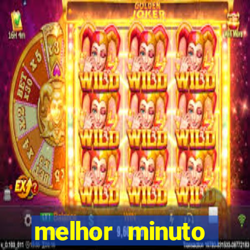 melhor minuto fortune ox