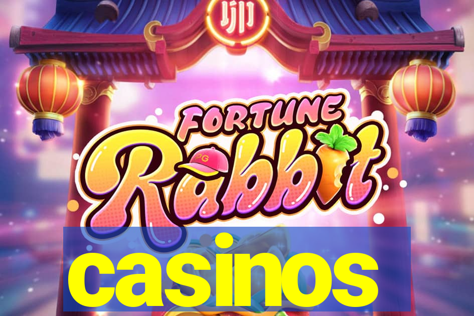 casinos