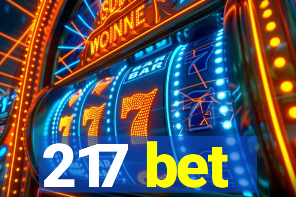 217 bet