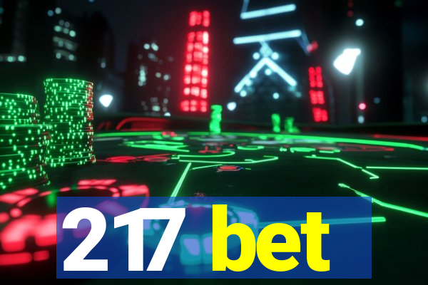 217 bet