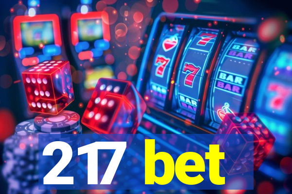 217 bet