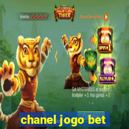 chanel jogo bet