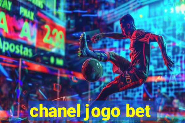 chanel jogo bet