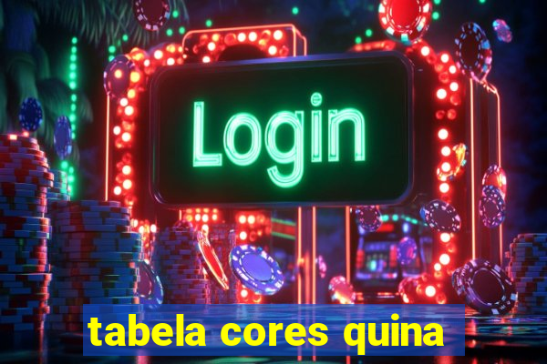 tabela cores quina