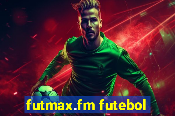 futmax.fm futebol