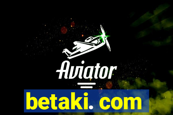 betaki. com