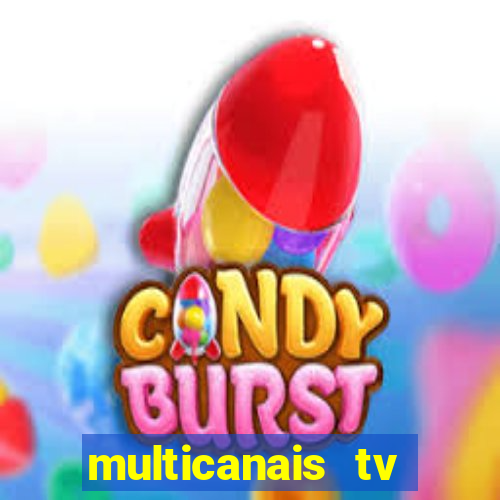 multicanais tv online ao vivo