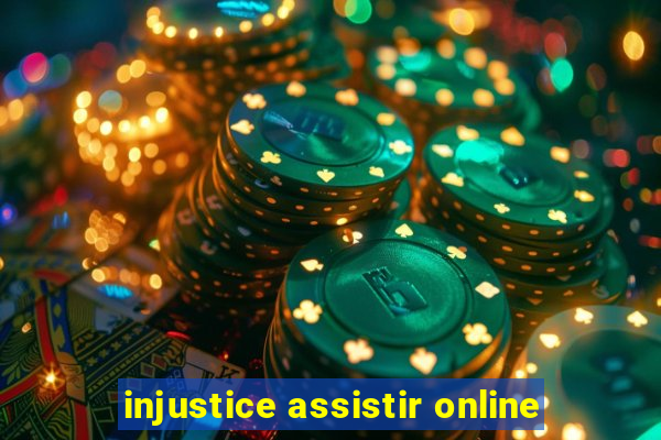 injustice assistir online